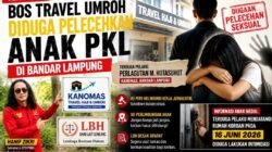 LBH Bongkar Nama Bos Travel Umroh Diduga Pelecehan Anak PKL di Bandar Lampung, Korban Diintimidasi